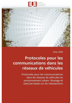 Protocoles pour les communications dans les réseaux de véhicules