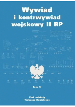 Wywiad i kontrwywiad wojskowy II RP T.11