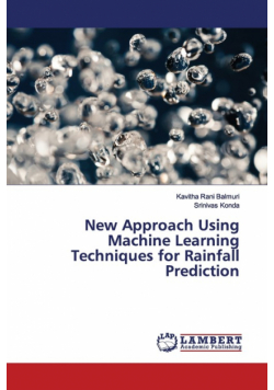 New Approach Using Machine Learning Techniques for Rainfall Prediction