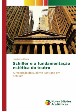 Schiller e a fundamentação estética do teatro