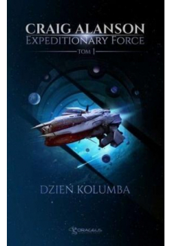 Expeditionary Force T.1 Dzień Kolumba