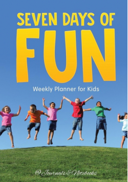 Seven Days of Fun - Weekly Planner for Kids