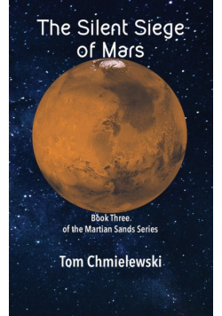 The Silent Siege of Mars