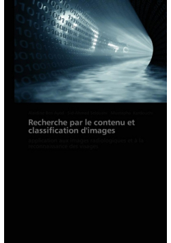 Recherche par le contenu et classification d'images
