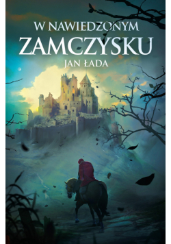 W nawiedzonym zamczysku
