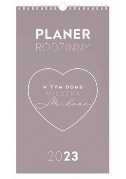 Kalendarz 2023 Planer Rodzinny 25x45 cm Miłość