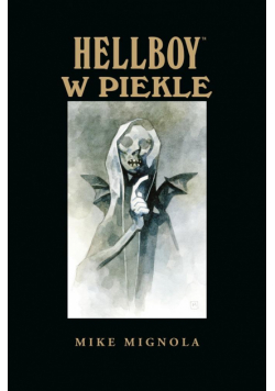 Hellboy T.7 Hellboy w piekle