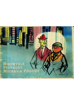 Niezwykłe przygody Michasia Pogody Zeszyt VI