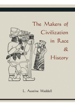 The Makers of Civilization in Race & History