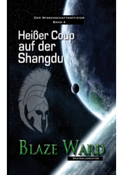 Heißer Coup auf der Shangdu