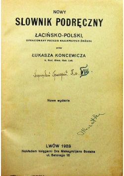 Nowy słownik podręczny łacińsko polski 1928 r.