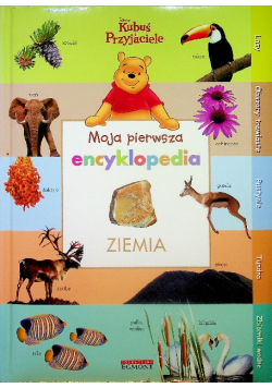 Moja pierwsza encyklopedia ziemia kubuś i przyjaciele