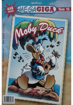 Mega Giga Tom 15 Moby Duck