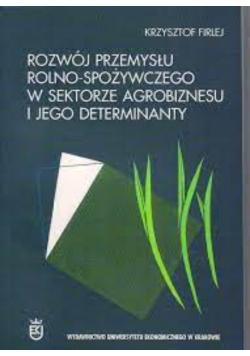 Rozwój przemysłu rolno spożywczego w sektorze