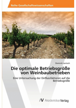 Die optimale Betriebsgröße von Weinbaubetrieben