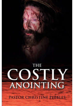 The Costly Anointing