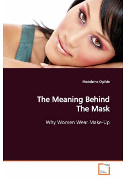 The Meaning Behind The Mask