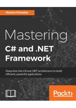 Mastering C# and .NET Framework