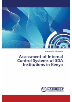 Assessment of Internal Control Systems of Sda Institutions in Kenya