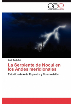 La Serpiente de Nocui En Los Andes Meridionales