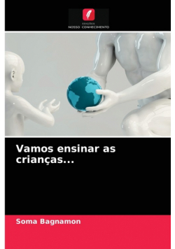 Vamos ensinar as crianças...