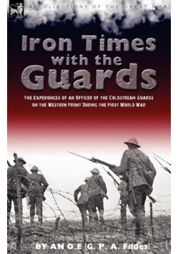 Iron Times With the Guards