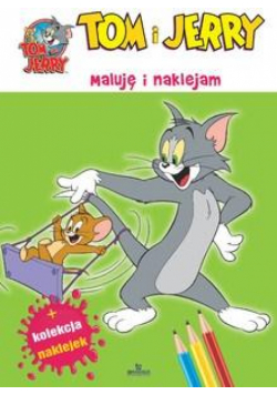 Tom i Jerry. Maluję i naklejam