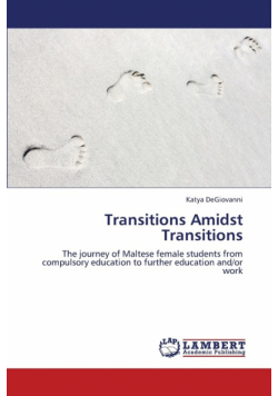 Transitions Amidst Transitions