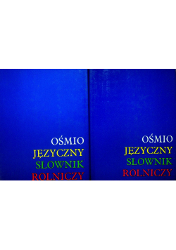 Ośmio Języczny Słownik Rolniczy Tom I i Tom II