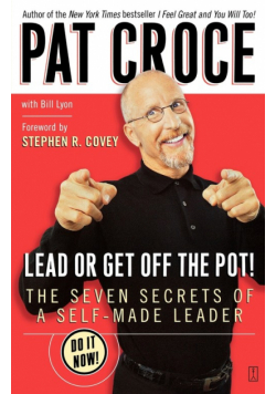 Lead or Get Off the Pot!