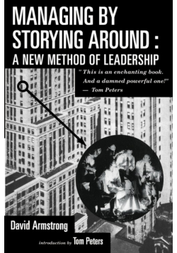 Managing by Storying Around