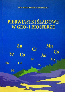Pierwiastki śladowe w geo- i biosferze
