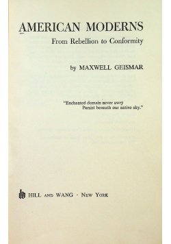 American moderns from rebellion to conformity