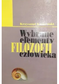 Wybrane elementy filozofii człowieka