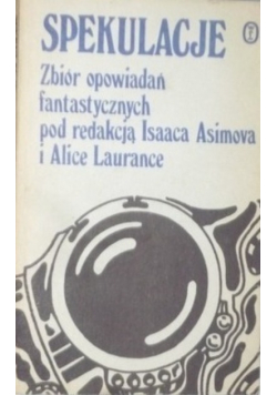 Spekulacje zbiór opowiadań fantastycznych