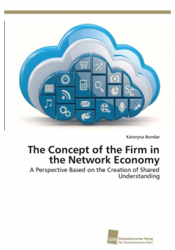 The Concept of the Firm in the Network Economy