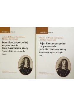 Sejm Rzeczypospolitej za panowania Jana Kazimierza Wazy tom 1 i 2