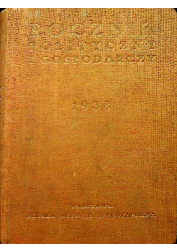 Rocznik polityczny i gospodarczy 1938