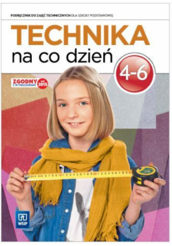 Technika SP 4-6 Technika na co dzień w.2016 WSIP