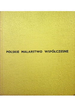 Polskie malarstwo współczesne