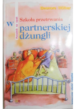 Szkoła przetrwania w partnerskiej dżungli