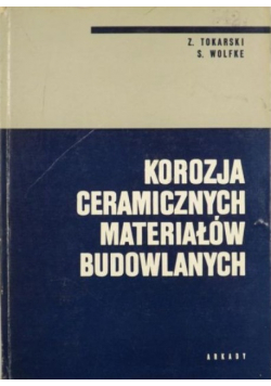 Korozja ceramicznych materiałów budowlanych