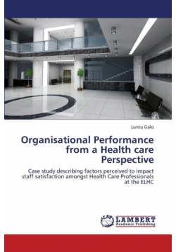 Organisational Performance from a Health Care Perspective