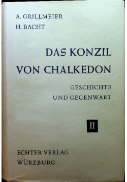 Das Konzil Von Chalkedon Band II