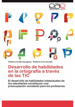 Desarrollo de habilidades en la ortografía a través de las TIC