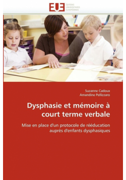 Dysphasie et mémoire à court terme verbale