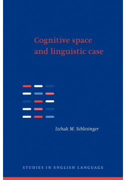 Cognitive Space and Linguistic Case