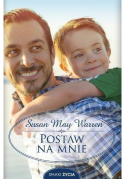 Smaki życia. Postaw na mnie
