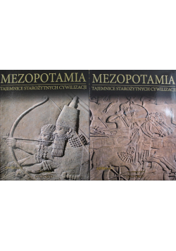 Mezopotamia Tajemnice starożytnych cywilizacji tom 1 i 2