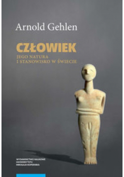 Człowiek Jego natura i środowisko w świecie
